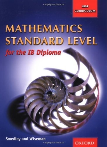 9780199149797: Mathematics Standard Level for the IB Diploma