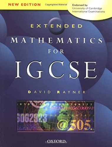 9780199149940: Mathematics for IGCSE. Extended mathematics for IGCSE. Per il Liceo classico