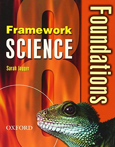 Stock image for Framework Science: Year 8: Foundations Student Book: Foundations Student Book Year 8 (Framework Science Ks3) for sale by AwesomeBooks