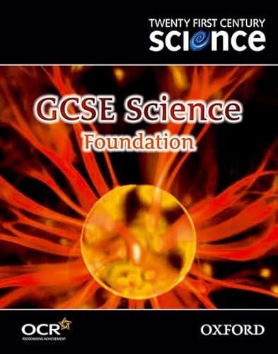 Beispielbild fr GCSE Science Foundation ( 21st Century Science) (Gcse 21st Century Science) zum Verkauf von AwesomeBooks