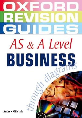 Imagen de archivo de AS and A Level Business Studies through Diagrams (Oxford Revision Guides) a la venta por AwesomeBooks