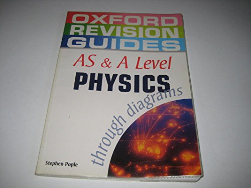 Stock image for AS and A Level Physics through Diagrams (Oxford Revision Guides) for sale by WorldofBooks