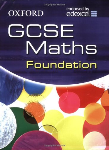 9780199150878: Oxford GCSE Maths for Edexcel: Foundation Student Book