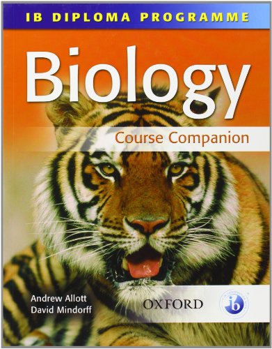 Beispielbild fr IB Biology Course Companion : International Baccalaureate Diploma Programme zum Verkauf von Better World Books