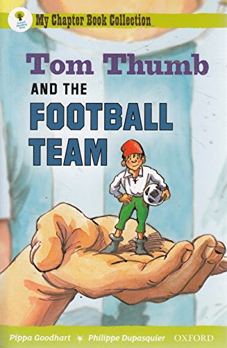 9780199151868: Oxford Reading Tree: All Stars: Pack 2A: Tom Thumb and the Football Team