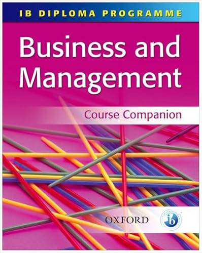 Beispielbild fr IB Business and Management Course Companion zum Verkauf von Better World Books