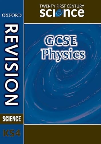 Stock image for Twenty First Century Science: GCSE Physics Revision Guide (Gcse 21st Century Science) for sale by AwesomeBooks