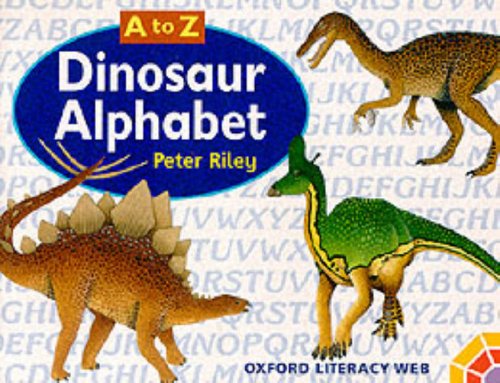 Stock image for A to Z Dinosaur Alphabet: Oxford Literacy Web Non-Fiction Year 1 (Animals) for sale by WorldofBooks