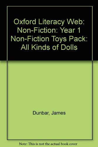 Beispielbild fr Oxford Literacy Web: Non-Fiction: Year 1 Non-Fiction Toys Pack: All Kinds of Dolls zum Verkauf von AwesomeBooks