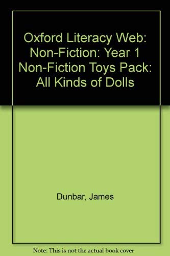 Stock image for Oxford Literacy Web: Non-Fiction: Year 1 Non-Fiction Toys Pack: All Kinds of Dolls for sale by AwesomeBooks