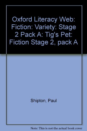 Stock image for Oxford Literacy Web: Fiction: Variety: Stage 2 Pack A: Tig's Pet for sale by WorldofBooks