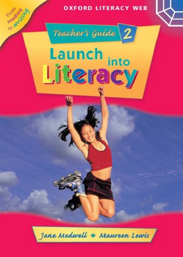 Imagen de archivo de Launch Into Literacy: Level 2: Teacher*s Guide 2 (Oxford literacy web) a la venta por dsmbooks