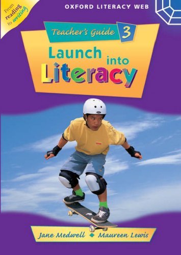 Stock image for Launch Into Literacy: Level 3: Teacher*s Guide 3 (Oxford Literacy Web) for sale by dsmbooks
