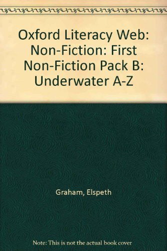 Beispielbild fr Oxford Literacy Web: Non-Fiction: First Non-Fiction Pack B: Underwater A-Z zum Verkauf von Reuseabook