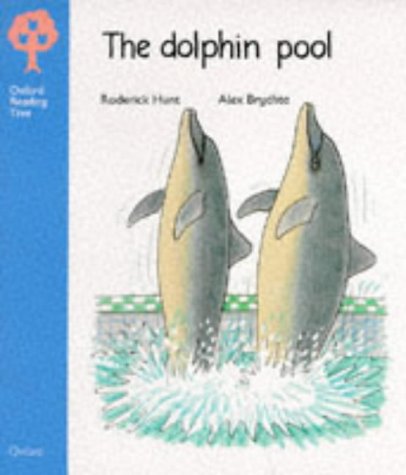 Imagen de archivo de Oxford Reading Tree: Stage 3: Storybooks: Dolphin Pool (Oxford Reading Tree) a la venta por MusicMagpie