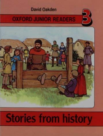 Imagen de archivo de Stories from History: Bk.3 (Oxford junior readers) a la venta por WorldofBooks