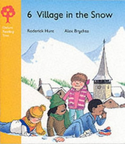 Stock image for Oxford Reading Tree: Stage 5: Storybooks: Village in the Snow (Oxford Reading Tree) for sale by More Than Words