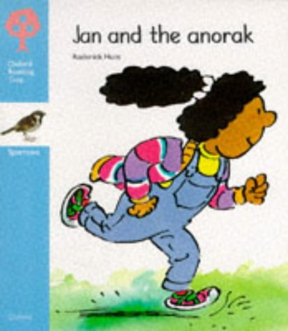 Imagen de archivo de Oxford Reading Tree: Stage 3: Sparrows Storybooks: Jan and the Anorak: Jan and the Anorak a la venta por AwesomeBooks