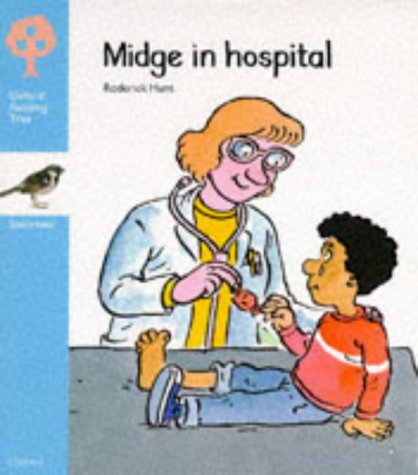Imagen de archivo de Midge in Hospital (Oxford Reading Tree) a la venta por WorldofBooks