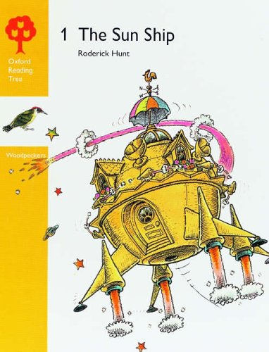 Stock image for Oxford Reading Tree: Stages 3-5: Woodpeckers Anthologies: 1: The Sun Ship for sale by WorldofBooks
