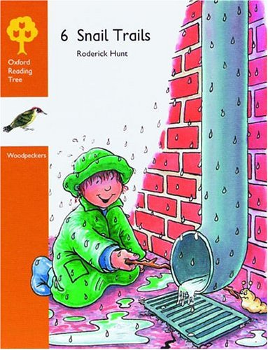 9780199160976: Oxford Reading Tree: Stages 8-9: Woodpeckers Anthologies: 6: Snail Trails