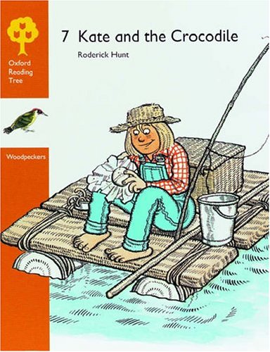 Imagen de archivo de Oxford Reading Tree: Stages 8-9: Woodpeckers Anthologies: 7: Kate and the Crocodile a la venta por Bahamut Media