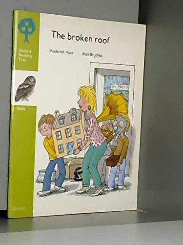 Imagen de archivo de Oxford Reading Tree: Stage 7: Owls Storybooks: Broken Roof (Oxford Reading Tree) a la venta por MusicMagpie