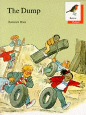 Imagen de archivo de Oxford Reading Tree: Stages 6-10: Robins Storybooks: 1: The Dump a la venta por ThriftBooks-Atlanta