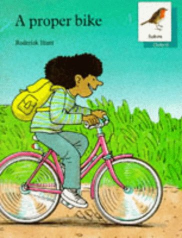 Stock image for Oxford Reading Tree: Stages 6-10: Robins Storybooks: 8: A Proper Bike: Proper Bike for sale by Greener Books