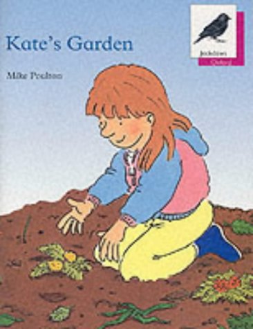 Oxford Reading Tree: Stage 10: Jackdaws Anthologies: Kate's Garden (9780199161270) by Poulton, Mike