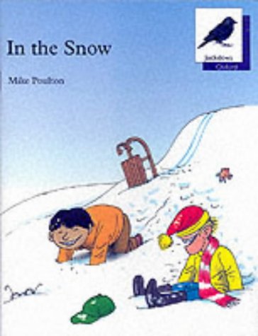 Stock image for Oxford Reading Tree: Stage 11: Jackdaws Anthologies: In the Snow for sale by MusicMagpie
