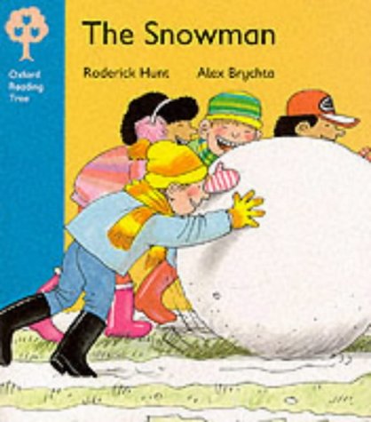 Oxford Reading Tree: Stage 3: More Stories: Snowman (Oxford Reading Tree) (9780199162369) by Roderick Hunt