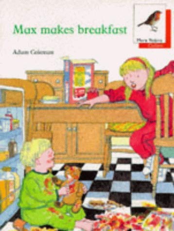 Stock image for Oxford Reading Tree: Stage 6: More Robins Storybooks: Max Makes Breakfast for sale by Greener Books