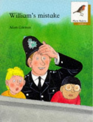 Stock image for Oxford Reading Tree: Stage 8: More Robins Storybooks: William's Mistake for sale by Greener Books