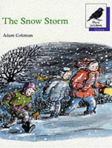 Stock image for The Snow Storm (Oxford Reading Tree: Stage 11: More Jackdaws Series) for sale by WorldofBooks