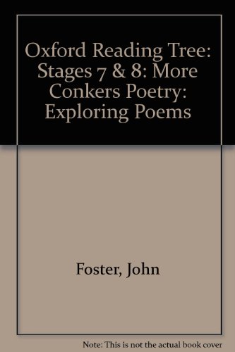 Stock image for Oxford Reading Tree: Stages 7 and 8: More Conkers Poetry: Exploring Poems for sale by Reuseabook