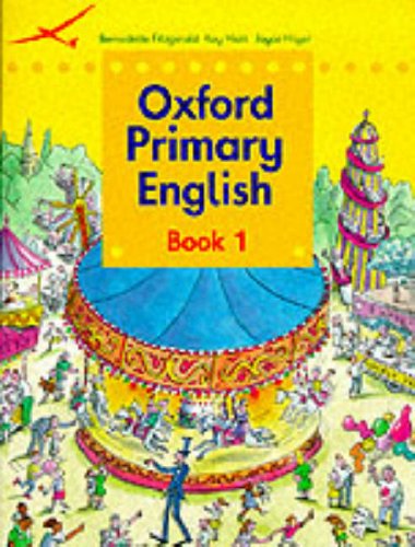 Stock image for Oxford Primary English: Bk.1 for sale by AwesomeBooks