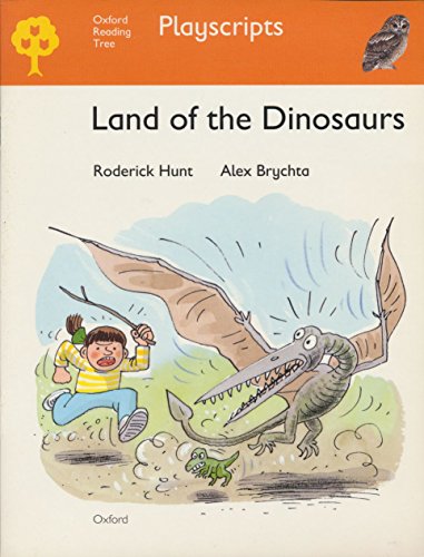 Beispielbild fr Oxford Reading Tree: Stage 6: Owls Playscripts: Land of the Dinosaurs zum Verkauf von WorldofBooks