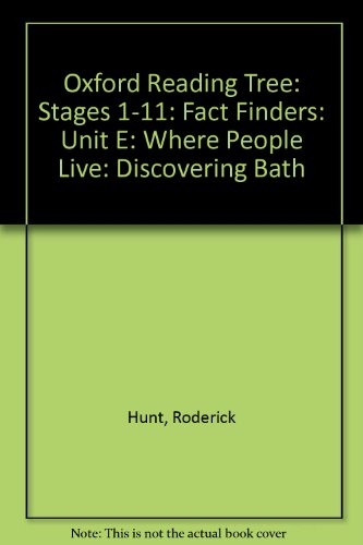 Stock image for Oxford Reading Tree: Stages 1-11: Fact Finders: Unit E: Where People Live: Discovering Bath for sale by AwesomeBooks