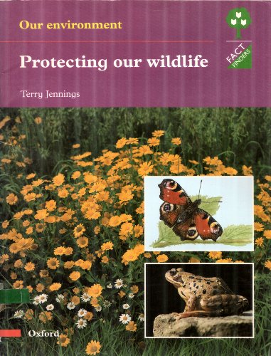 Oxford Reading Tree: Stages 1-11: Fact Finders: Unit F: Our Environment: Protecting Our Wildlife (Oxford Reading Tree) (9780199167104) by Roderick Hunt