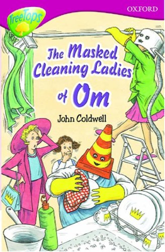 Stock image for Oxford Reading Tree (Oxford Reading Tree: Stage 10: TreeTops: The Masked Cleaning Ladies of Om) for sale by WorldofBooks