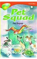 Imagen de archivo de Oxford Reading Tree: Stage 13: TreeTops: Pet Squad: Pet Squad a la venta por AwesomeBooks