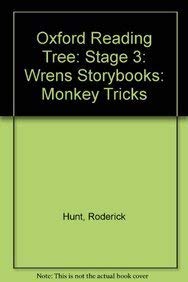 Stock image for Oxford Reading Tree: Stage 3: Wrens Storybooks: Monkey Tricks for sale by AwesomeBooks