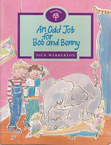 9780199169016: Oxford Reading Tree: Stage 11: TreeTops: An Odd Job for Bob and Benny