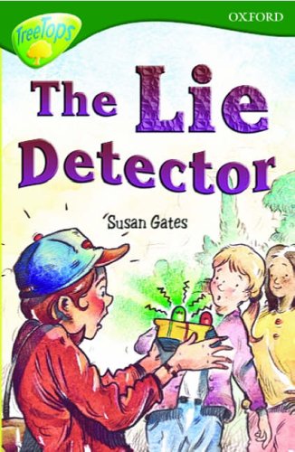Stock image for Oxford Reading Tree: Stage 12: TreeTops: The Lie Detector: Lie Detector for sale by AwesomeBooks