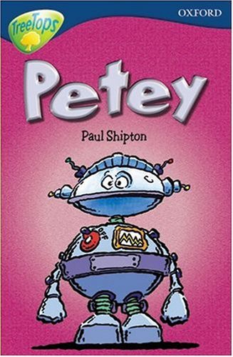 Imagen de archivo de Petey (Oxford Reading Tree: Stage 14: TreeTops: Petey) a la venta por WorldofBooks