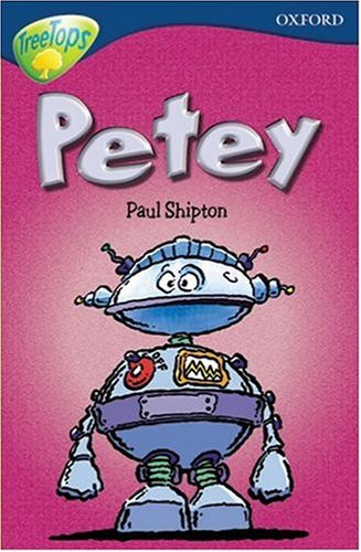 Oxford Reading Tree: Stage 14: TreeTops: Petey (9780199169221) by Shipton, Paul