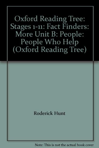 9780199169368: Oxford Reading Tree: Stages 1-11: Fact Finders: More Unit B: People: People Who Help (Oxford Reading Tree)