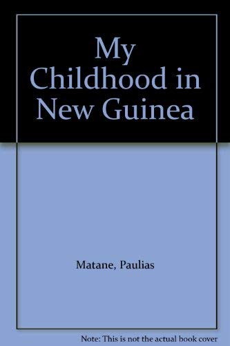 9780199170210: My childhood in New Guinea