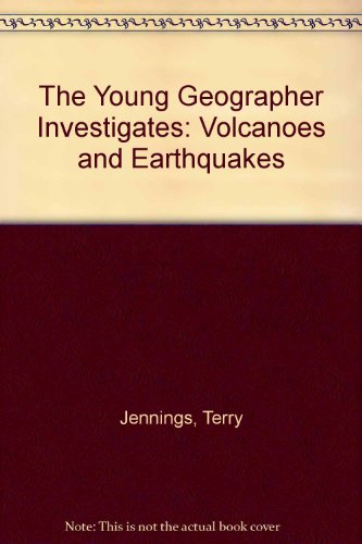 9780199170869: Volcanoes and Earthquakes (The Young Geographer Investigates)